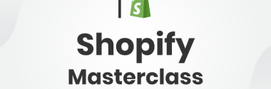 Shopify Masterclass